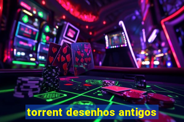 torrent desenhos antigos